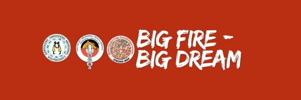 Big Fire Big Dream banner GY, OVAHS and KWAC Strong Men's